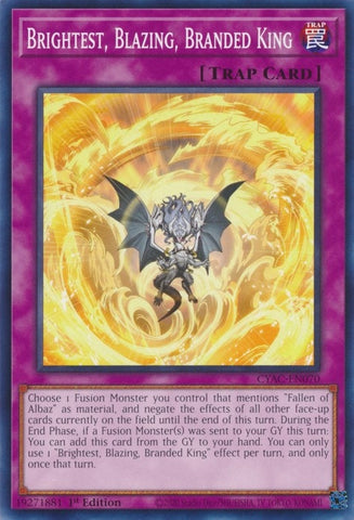 Brightest Blazing Branded King (CYAC-EN070) [CYAC]