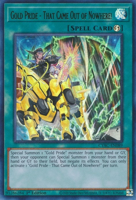 Gold Pride That Came Out of Nowhere (CYAC-EN089) [CYAC]