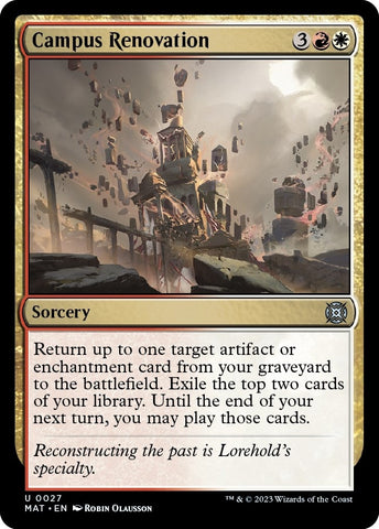 Campus Renovation [March of the Machine: The Aftermath]