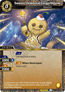 Sweets Elemental Gingerbloom (EX01-004) [EX01]