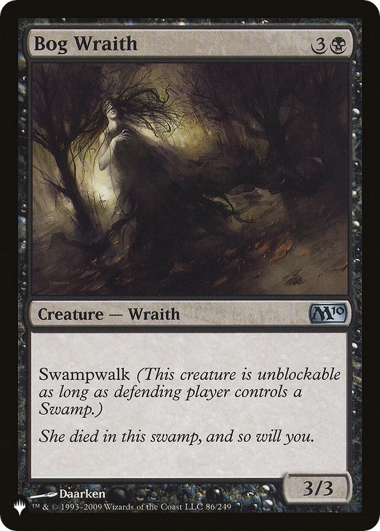 Bog Wraith (86) [LIST]