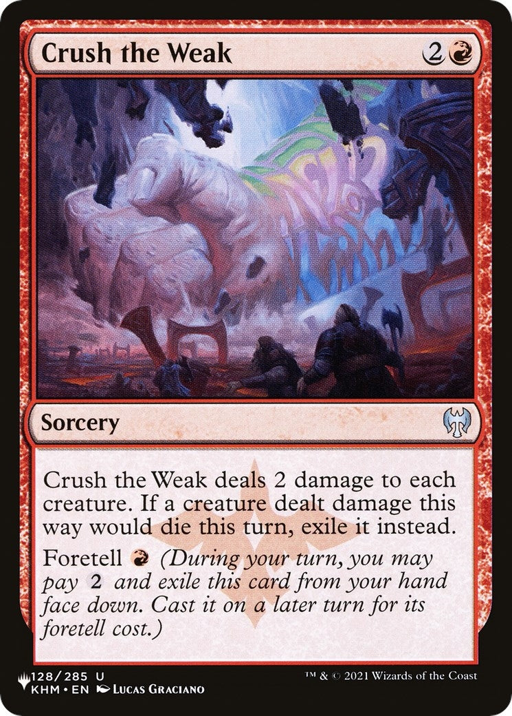 Crush the Weak (128) [LIST]