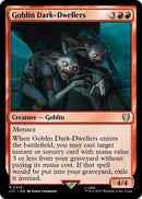 Goblin Dark Dwellers (219) [LTC]
