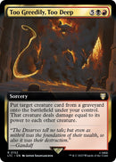 Too Greedily Too Deep Extended Art (152) [LTC]