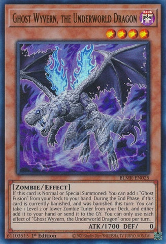 Ghost Wyvern the Underworld Dragon (BLMR-EN025) [BLMR]