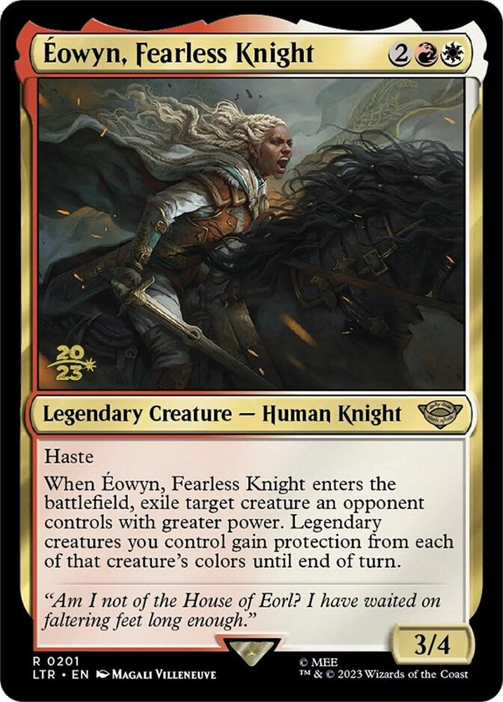 Eowyn Fearless Knight (201) [PRE]