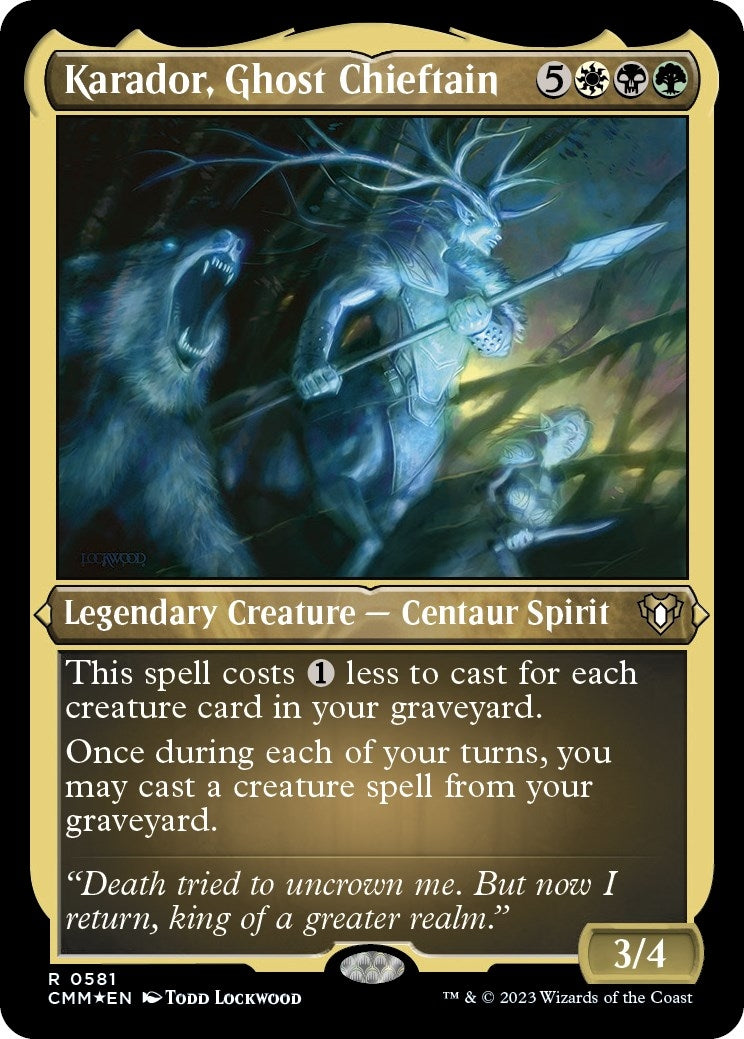 Karador Ghost Chieftain Foil Etched (581) [CMM]