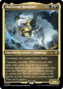 Maelstrom Wanderer Foil Etched (583) [CMM]