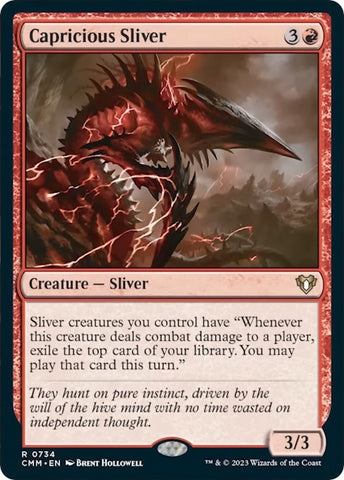 Capricious Sliver (734) [CMM]