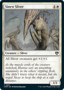 Sinew Sliver (837) [CMM]