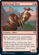 Hollowhead Sliver (878) [CMM]