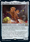 Syr Ginger the Meal Ender (252) [WOE]