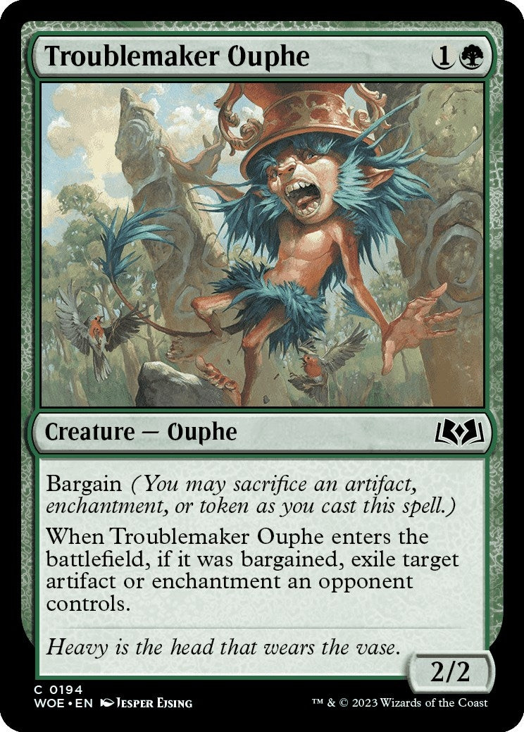 Troublemaker Ouphe (194) [WOE]