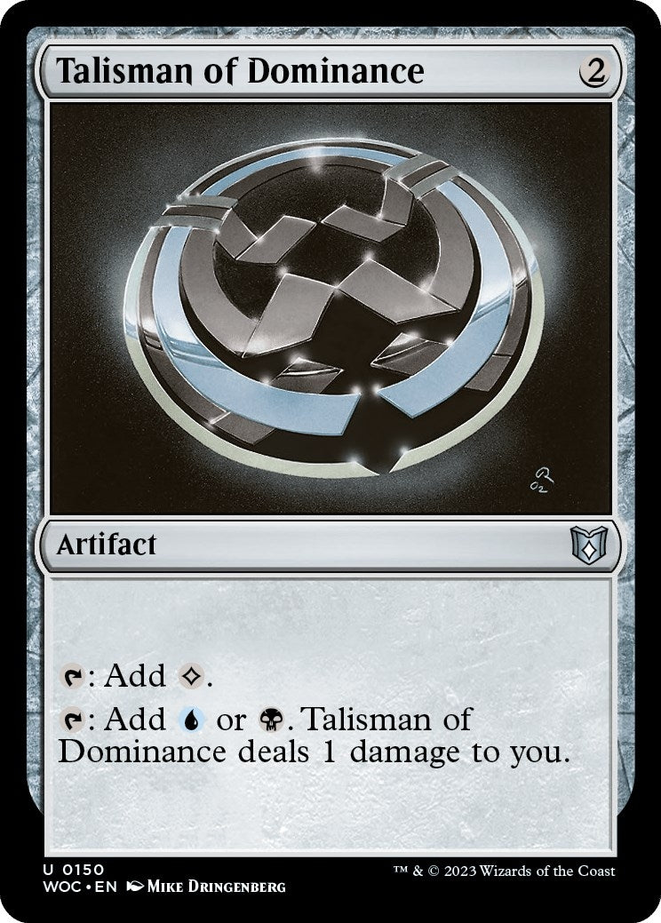 Talisman of Dominance (150) [WOC]