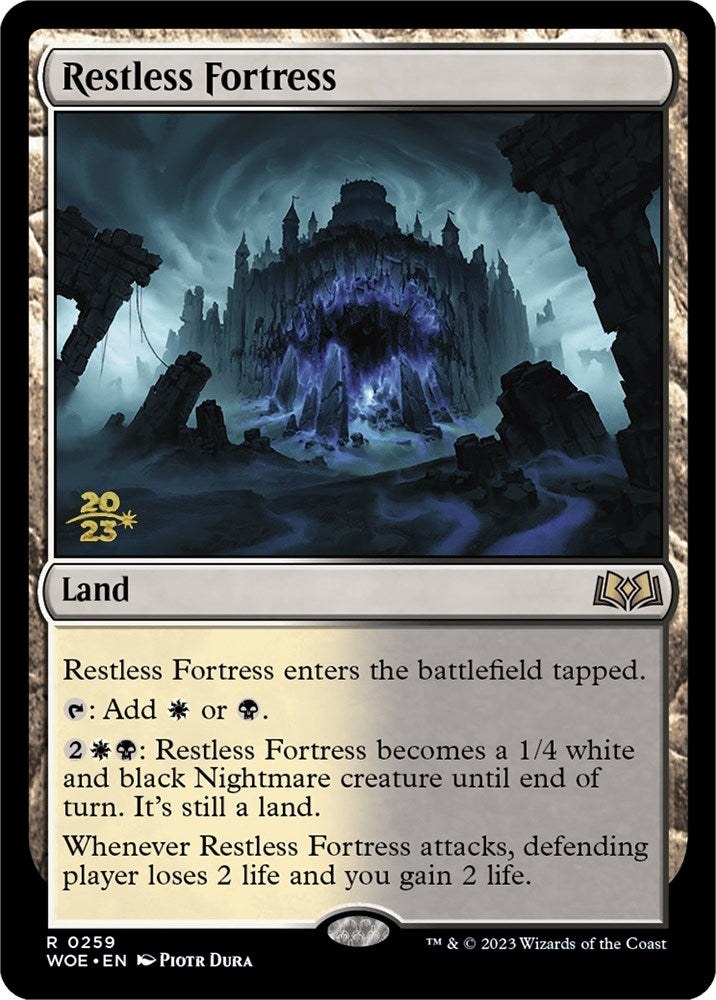 Restless Fortress (259) [PRE]