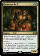 Faunsbane Troll (203) [PRE]