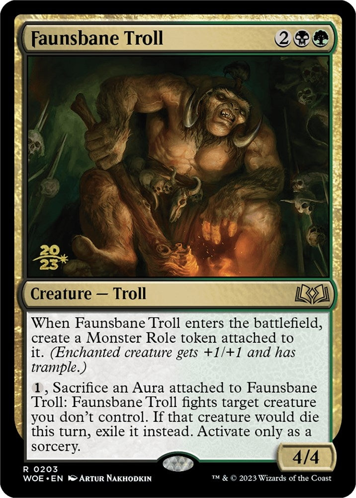 Faunsbane Troll (203) [PRE]