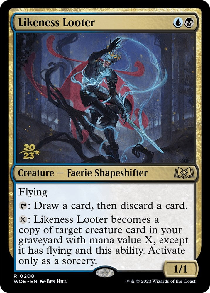 Likeness Looter (208) [PRE]