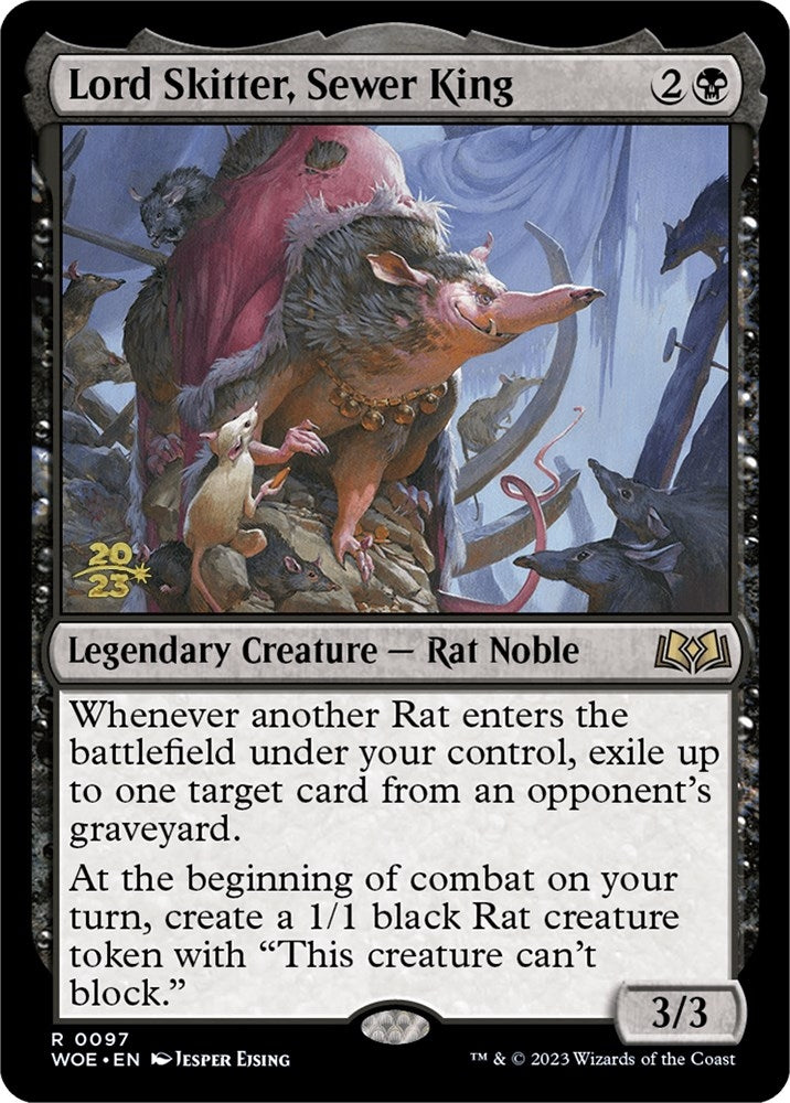 Lord Skitter Sewer King (97) [PRE]