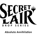 Secret Lair Drop Absolute Annihilation Non Foil Edition [SLD]