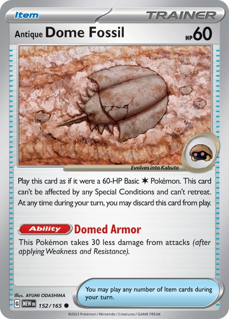 Antique Dome Fossil (152/165) [MEW]