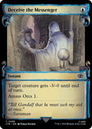 Deceive the Messenger [The Lord of the Rings: Tales of Middle-Earth Showcase Scrolls]