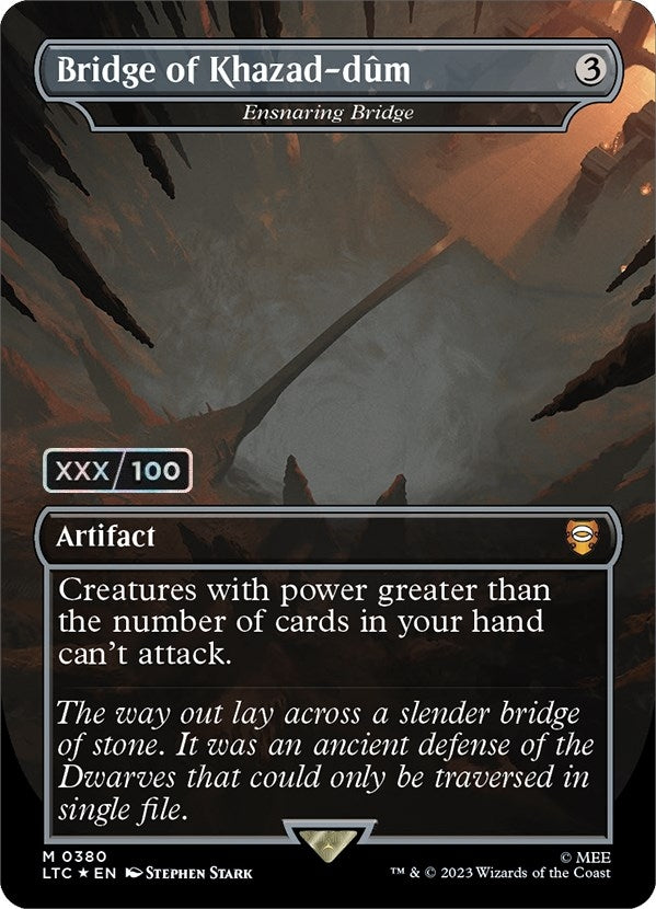 Bridge of Khazad dum Ensnaring Bridge Serial Numbered (380) [LTC]