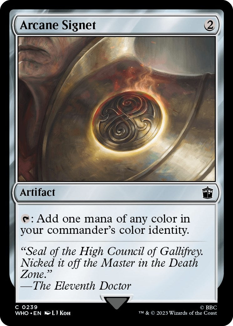 Arcane Signet (239) [WHO]