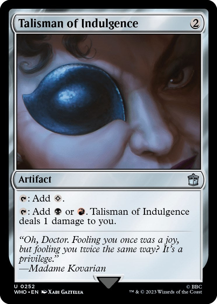 Talisman of Indulgence (252) [WHO]