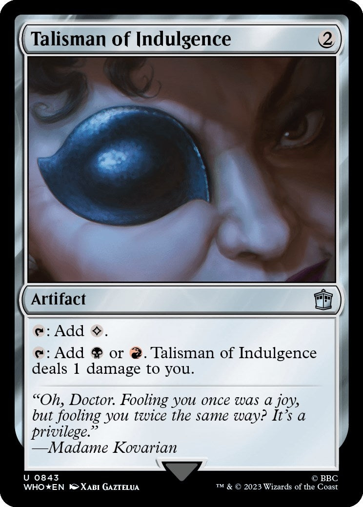 Talisman of Indulgence Surge Foil (843) [WHO]