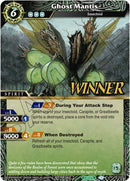 Ghost Mantis Tournament Pack Vol 3 Winner (PR-028) [LEP]