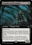 Preacher of the Schism Extended Art (367) [LCI]