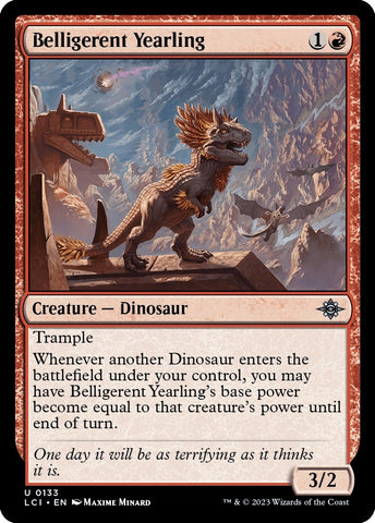 Belligerent Yearling [The Lost Caverns of Ixalan]