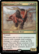 Quartzwood Crasher (281) [LCC]