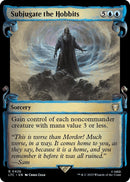 Subjugate the Hobbits Showcase Scrolls (426) [LTC]