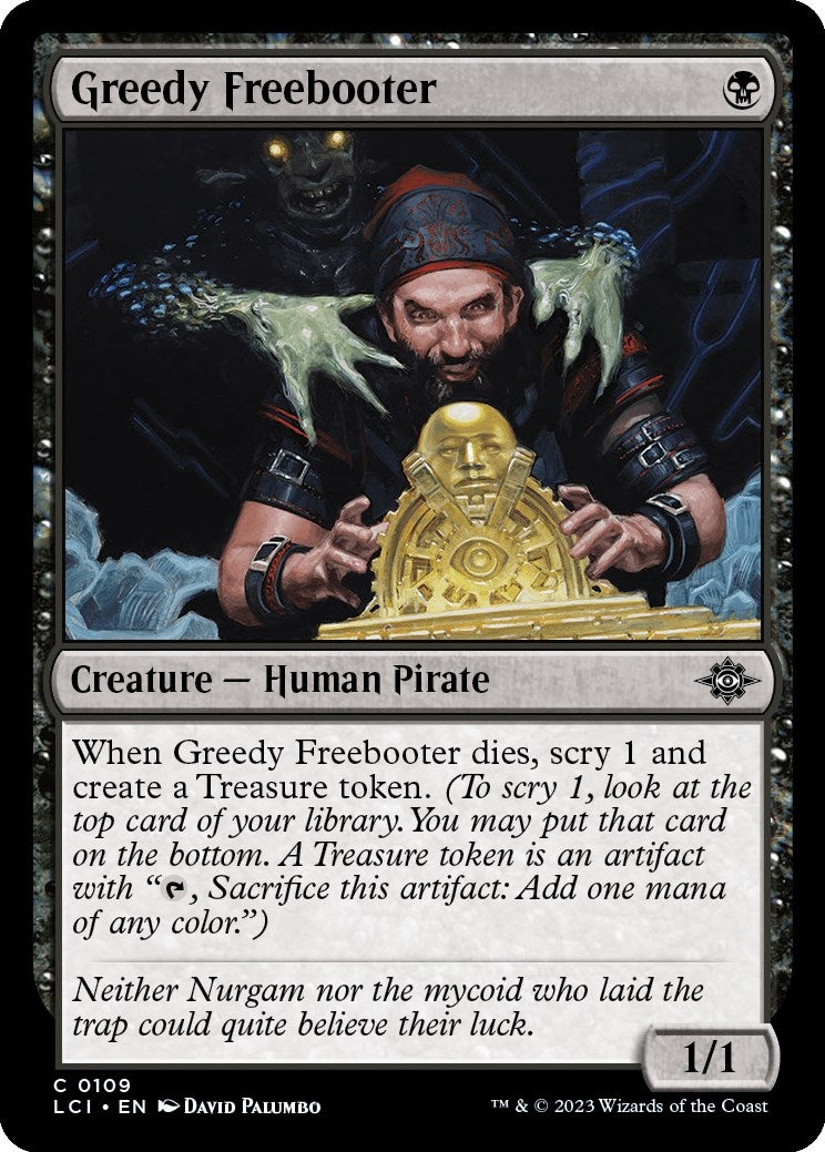Greedy Freebooter (109) [LCI]