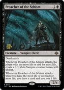 Preacher of the Schism (113) [PRE]
