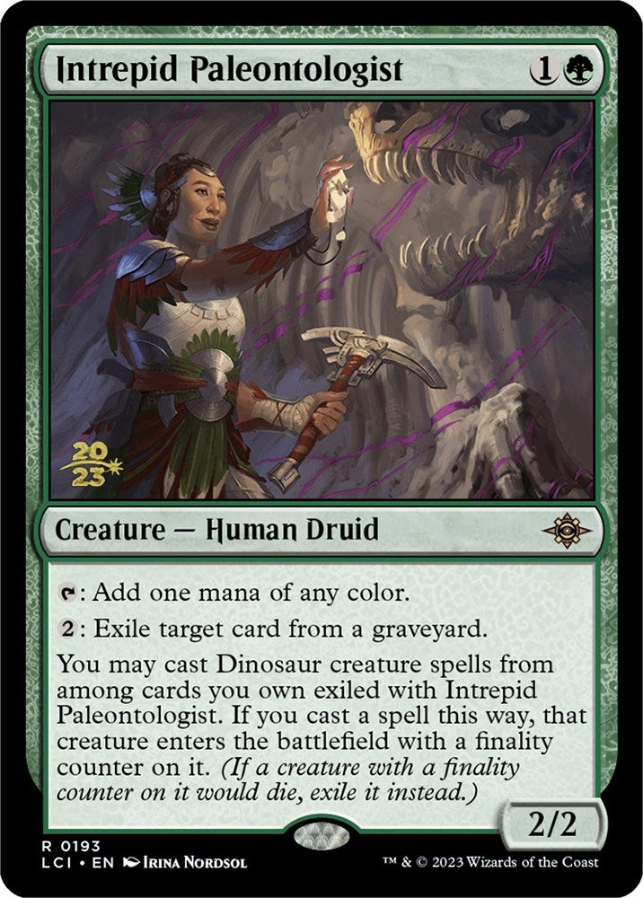 Intrepid Paleontologist (193) [PRE]