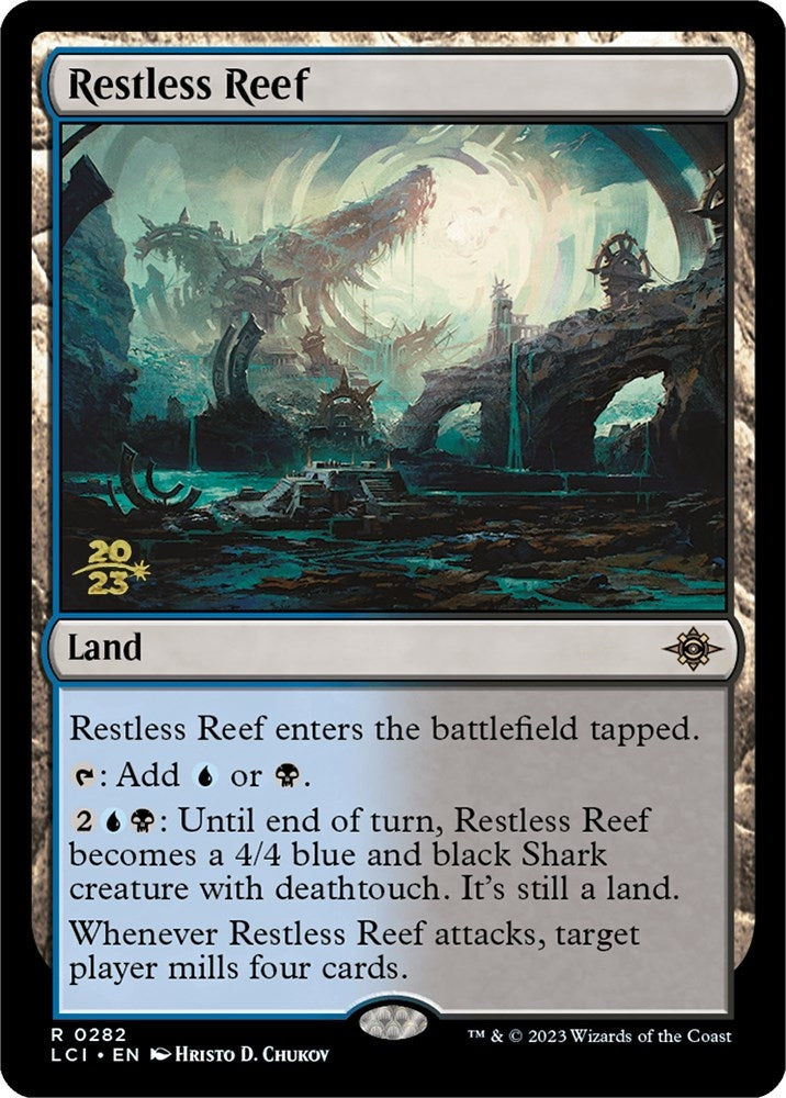 Restless Reef (282) [PRE]