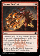 Skewer the Critics [Ravnica Remastered]