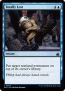 Totally Lost [Ravnica Remastered]