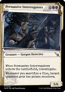Persuasive Interrogators Showcase (345) [MKM]
