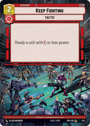 Image for Keep Fighting (Hyperspace) [Spark of Rebellion]