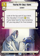 Image for You're My Only Hope (Hyperspace) [Spark of Rebellion]