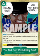 You Ain't Even Worth Killing Time!! (OP06-039) (Wings of the Captain)