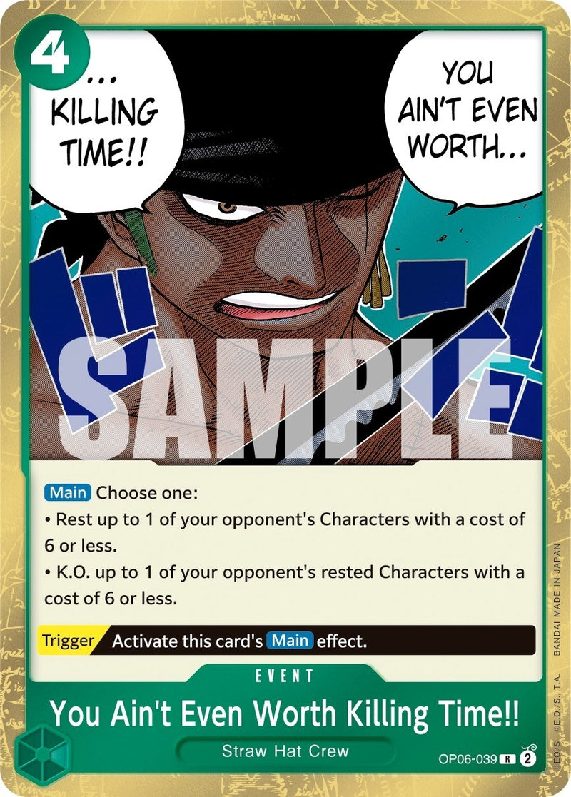 You Ain't Even Worth Killing Time!! (OP06-039) (Wings of the Captain)