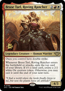 Bruse Tarl Roving Rancher (198) [PRE]