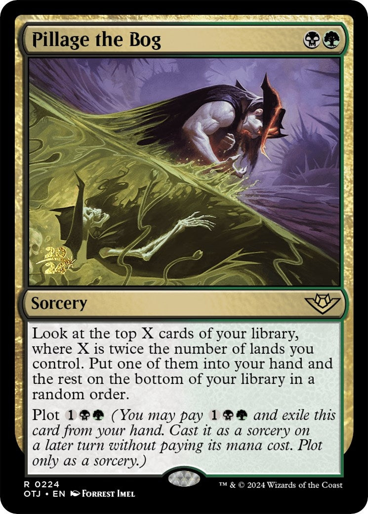 Pillage the Bog (224) [PRE]