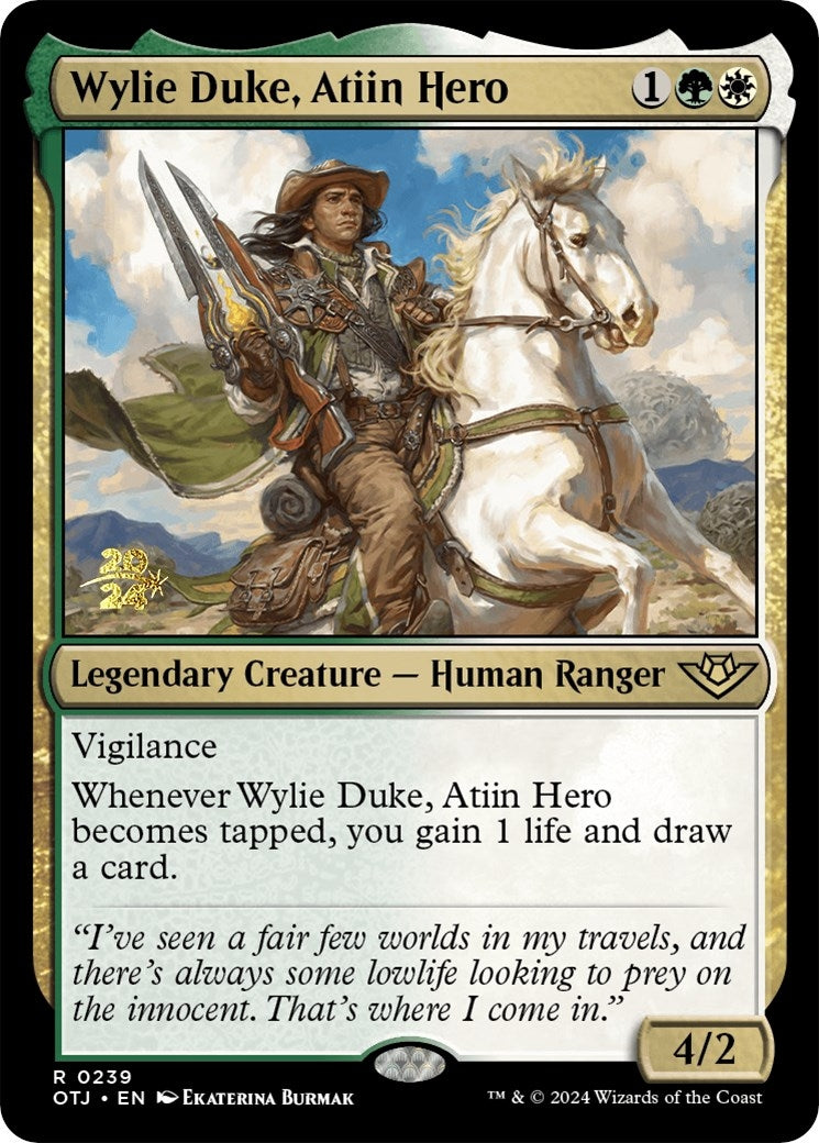 Wylie Duke Atiin Hero (239) [PRE]