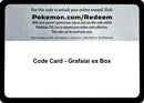 Code Card Grafaiai ex Box [MCAP]